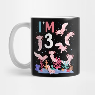 Axolotl Fish 3rd Birthday I'm 3 Years Old lets party Axolotl Mug